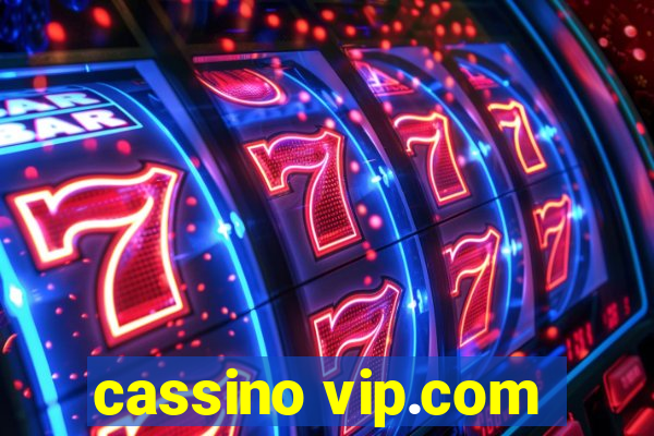 cassino vip.com